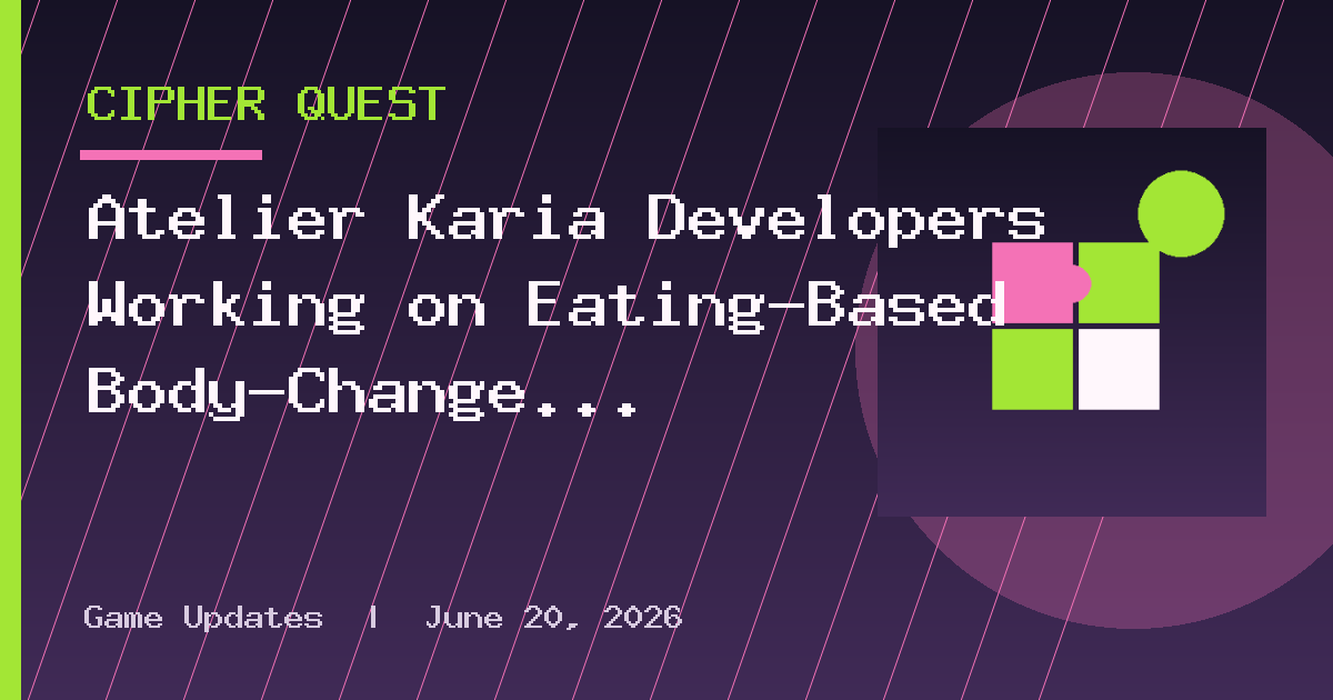 Atelier Karia Developers Working on Eating-Based Body-Change System