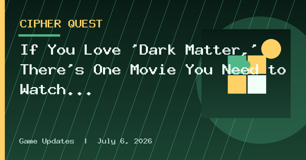 If You Love 'Dark Matter,' There's One Movie You Need to Watch Next