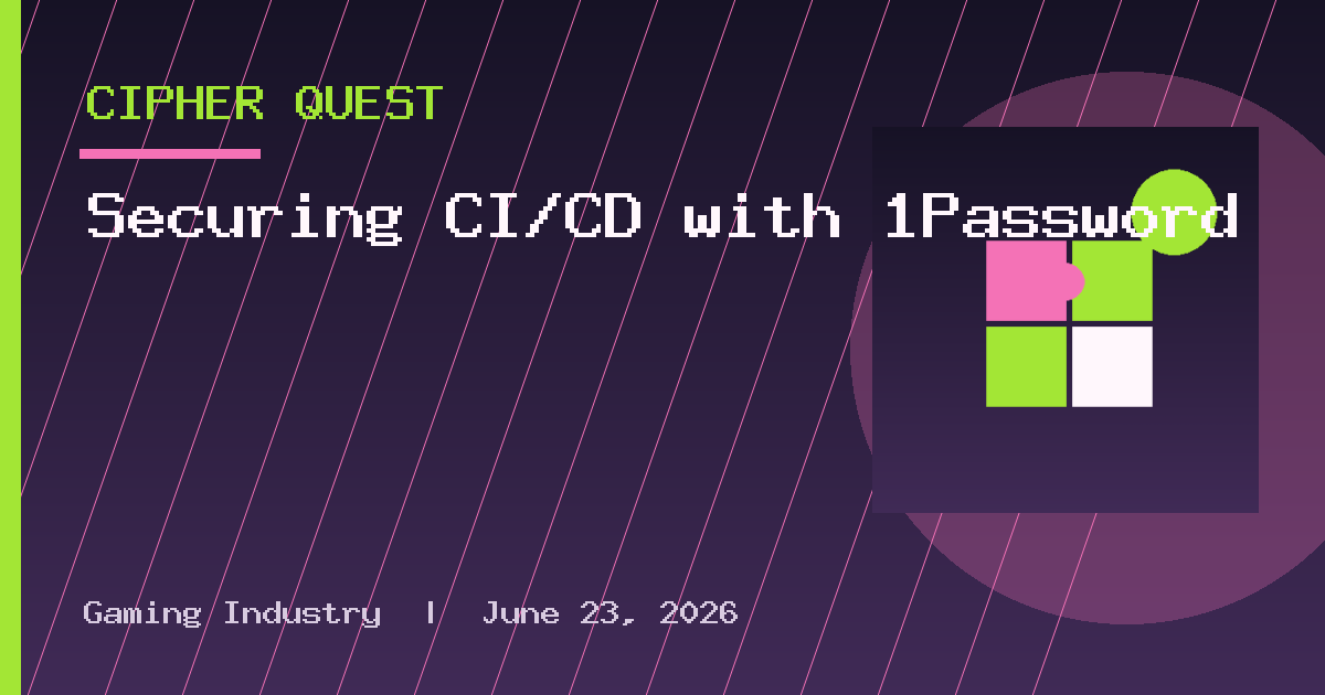 Securing CI/CD with 1Password