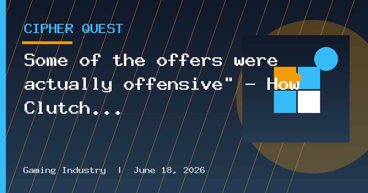 Some of the offers were actually offensive” – How Clutch found its publisher