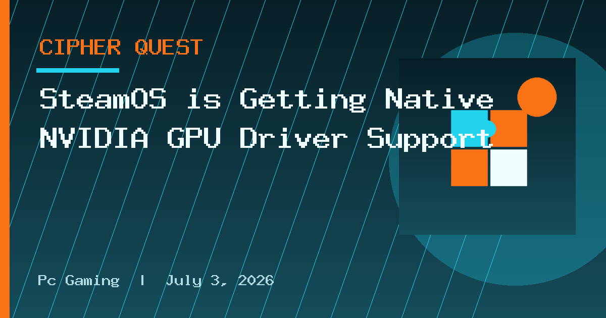 SteamOS is Getting Native NVIDIA GPU Driver Support