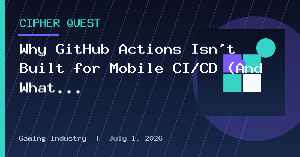 Why GitHub Actions Isn't Built for Mobile CI/CD (And What to Use Instead)